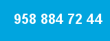 958 884 72 44